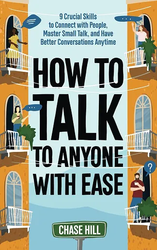 How To Talk To Anyone With Ease